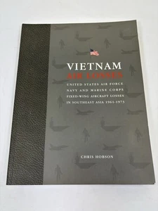 Vietnam Air Losses: USAF, Navy, and Marine Corps Fixed-Wing Aircraft Losses, VG+ - Imagen 1 de 6