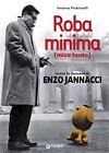 Roba Minima (Mica Tanto). Tutte Le Canzoni Di Enzo Jannacci  - Pedrinelli Andrea