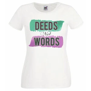 Ladies White Deeds Not Words Sufferagette Votes For Women Feminist T-Shirt - Picture 1 of 7