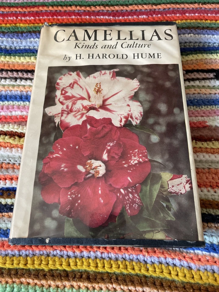 Camellias: Kinds and Culture (1951) – H. Harold Hume – 1st Ed – Gardening Flower - Image 1 of 3