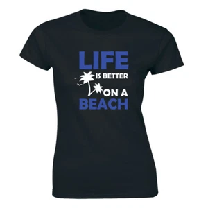 Life Is Better On A Beach - Summer Vacation Shirt Women's Premium T-shirt Tee - Picture 1 of 4