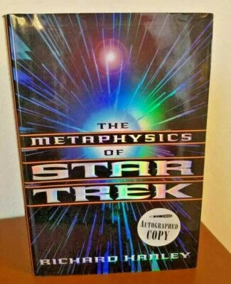 Signed METAPHYSICS OF STAR TREK Richard Hanley HB/DJ 1ST NICE! 1997 - Image 1 of 4