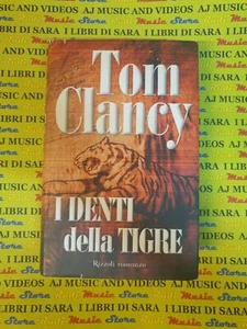 book libro I DENTI DELLA TIGRE romanzo TOM CLANCY Rizzoli 2003 (A94) - Foto 1 di 1