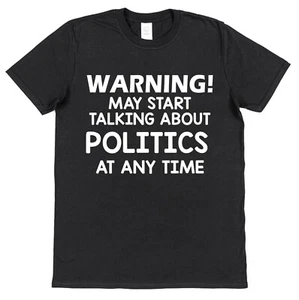 Warnung sprechende Politik T-Shirt Partei Student Politikwissenschaft schwarz - Bild 1 von 1