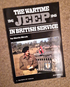 The Wartime Jeep in British Service book WW2 US Army Willys MB Ford GPW Signed