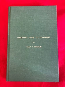1981 1st  HISTORIANS GUIDE TO CONJURING Clay Shevlin bibliography magic history - Picture 1 of 3