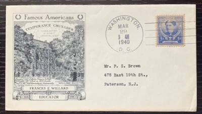 1940 FDC FAMOUS AMERICANS FRANCES E.WILLARD EDUCATOR WASHINGTON DC SCOTT #872 - Image 1 of 2