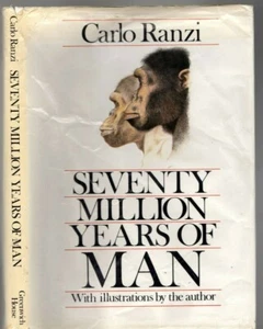 SEVENTY MILLION YEARS OF MAN Carlo Ranzi ILLUSTRATED HISTORY ART EVOLUTION - Bild 1 von 4