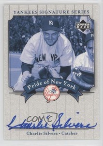 2003 Upper Deck Yankees Signature Series Pride of New York Charlie Silvera Auto