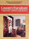 Country Furniture: Cupboards, Cabinets, And Shelves (build It Better Your - Good