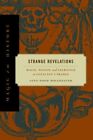 Strange Revelations : Magic, Poison, And Sacrilege in Louis XIV&#39;s France, Pap...