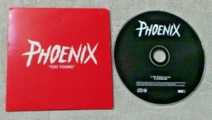 CD AUDIO MUSIQUE / PHOENIX "TOO YOUNG" 2T CD SINGLE 2000 CARDBOARD SLEEVE - Picture 1 of 2