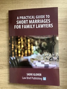 A Practical Guide To Short Marriages For Family Lawyers - Picture 1 of 4
