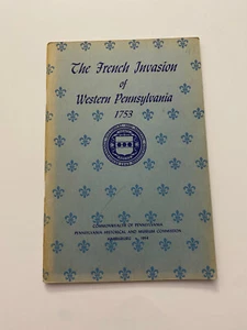 K3) French Invasion of Western Pennsylvania 1753 History 1954 PB - Imagen 1 de 3
