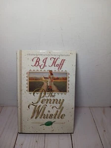 Penny Whistle by B. J. Hoff (1996, Hardcover) - Picture 1 of 8
