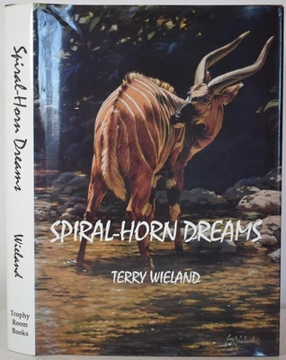 SPIRAL-HORN DREAMS Wieland. SIGNED Limited Edition. Big Game Hunting Africa - Image 1 of 4