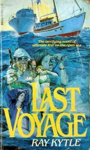 The Last Voyage by Ray Kytle / 1979 Dell Paperback Adventure Thriller - Picture 1 of 1