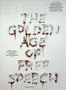 Wired Magazine February 2018 The Golden Age of Free Speech - Picture 1 of 3