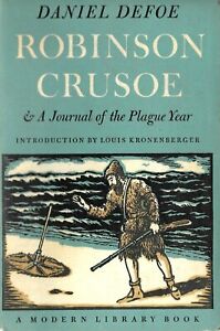 Robinson Crusoe + A Journal of the Plague Year Daniel Defoe Louis Kronenberger 