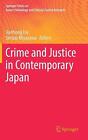 Crime and Justice in Contemporary Japan by Jianhong Liu (English) Hardcover Book