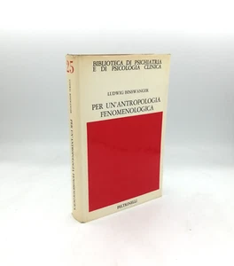 "PER UN'ANTROPOLOGIA FENOMENOLOGICA" L.Binswanger, Feltrinelli 1970 - 1°edizione - Picture 1 of 3
