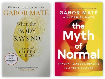 2 Books Set by Dr Gabor Maté [The Myth of Normal & When The Body Says No] - Image 1 of 2