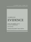 Learning Evidence: From The Federal Rules To The Courtroom By Merritt: Used