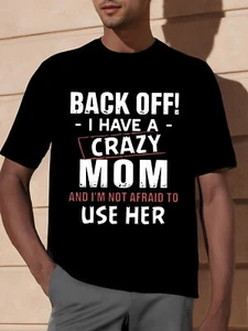 Mens Crazy Mom Graphic Tee - Hilarious Print, Short Sleeve, Crew Neck, Casu - Picture 1 of 1