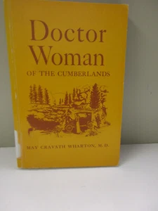 May Cravath Wharton MD Arzt Frau der Cumberlands SB Buch Appalachen TN - Bild 1 von 3