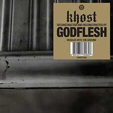 Khost [deconstructed And Reconstructed By] Godflesh Needles Into The Ground (CD)