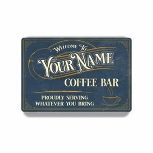 Proudly Serving Whatever You Bring Personalized Blue Coffee Metal SIGN or DECAL - Picture 1 of 18