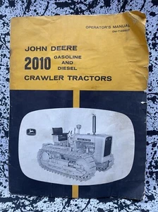 John Deere 2010 Crawler Tractor Owners Original Operator’s Manual OM-T14693T - Picture 1 of 9