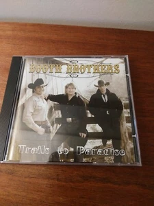 Booth Brothers: Trails to Paradise. CD, Booth Brothers, 2007. VG - Picture 1 of 3