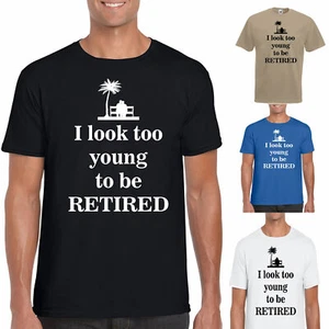 Camiseta de jubilación, para hombre parezco joven para jubilarse divertida dejar la jubilación  - Imagen 1 de 17