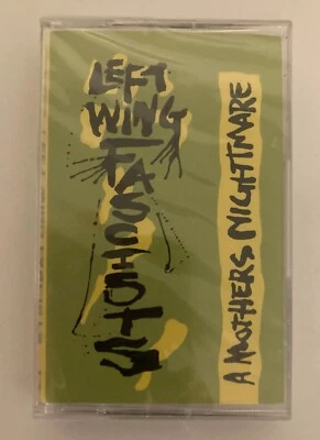 LEFT WING FACISTS A Mothers Nightmare Cassette Tape 1991 Punk Alternative Rock - Image 1 of 2