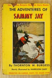 HB Book The Adventures of Sammy Jay Thorton Burgess 1943 DJ Present - Picture 1 of 4