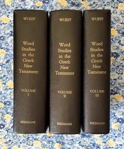 Word Studies in the Greek New Testament by Kenneth S. Wuest Volume 1, 2, 3, HC - Picture 1 of 24