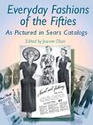 JoAnne Olian - Everyday Fashions of the Fifties - New Paperback - J245z