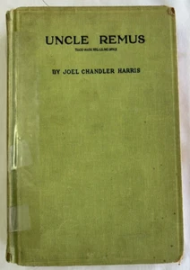 1921 Uncle Remus by Joel Chandler Harris 100 illustrations by A. B. Frost HB - Imagen 1 de 12