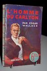 L´HOMME DU CARLTON Edgar Wallace 1934 L'ENIGME sans jaquette