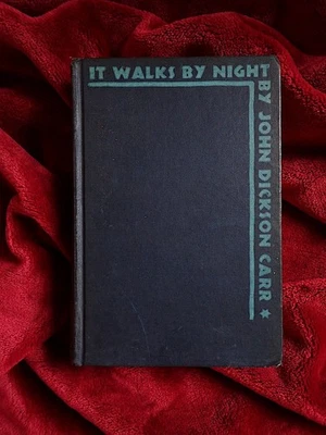 IT WALKS BY NIGHT - John Dickson Carr  - First Edition - 1930 - Image 1 of 4
