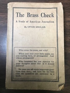 The Brass Check - 1919, 1st Edition - Upton Sinclair - Picture 1 of 5