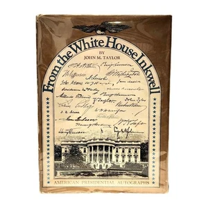 From the White House American Presidential Autographs 1968 First Edition  - Picture 1 of 11