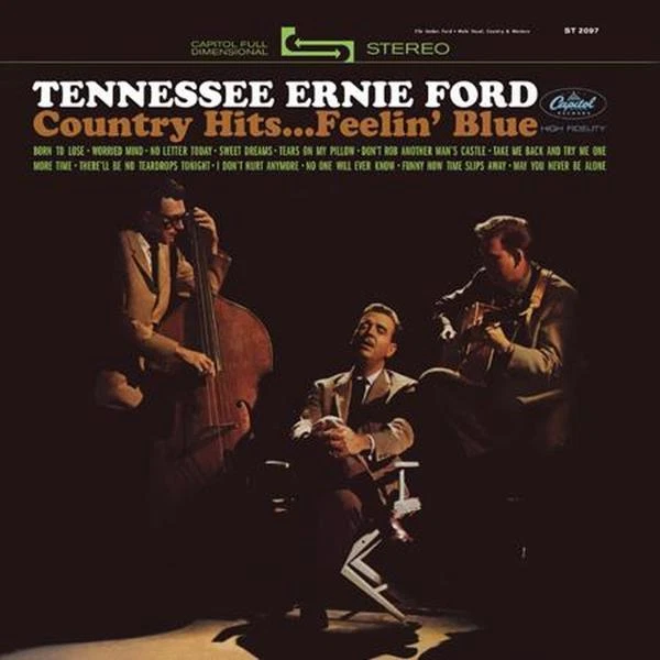 Tennessee Ernie Ford - Country Hits...Feelin' Blue Analogue Productions