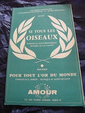 " Partition Si Tous Les Birds Calvet For Tout L'Or Du Monde Music Sheet 1961 "