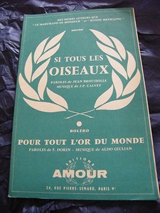" Partition Si Tous Les Birds Calvet For Tout L'Or Du Monde Music Sheet 1961 "