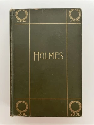Antique Oliver Wendell Holmes The Poetical Works Household HC Edition 1906 - Image 1 of 4