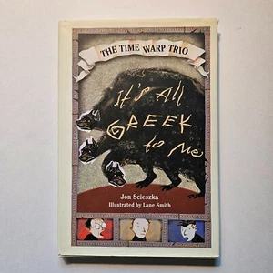 Jon Scieszka, Lane Smith IT'S ALL GREEK TO ME TIME WARP TRIO BOOK 8 - Imagen 1 de 1
