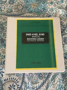John Deere 300D 410D JD410D 510D Backhoe Loader Service Repair Manual TM1513 - Picture 1 of 1