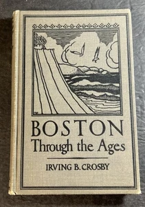 Boston im Wandel der Zeit Hardcover von Irving B. Crosby (1928, Marshall Jones Co.) - Bild 1 von 23